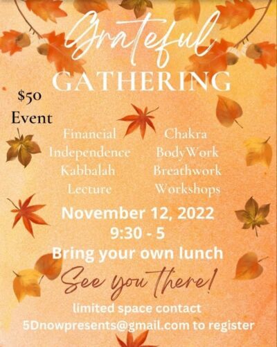 Grateful Gathering by 5D Presents